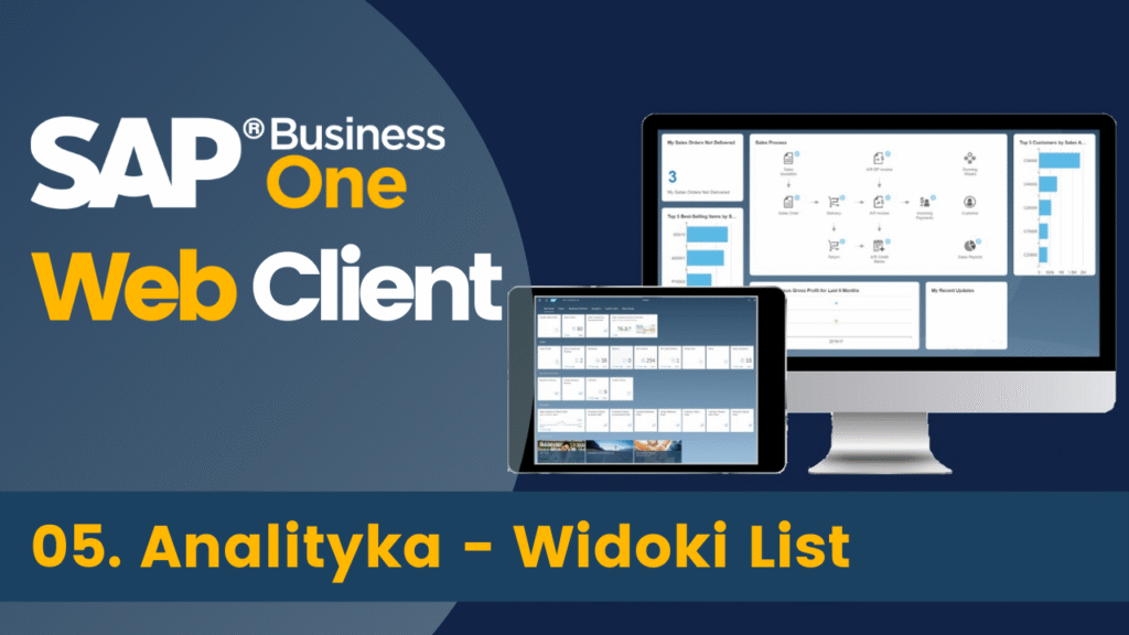 Funkcje analityczne dla widoków list w SAP Business One Web Client