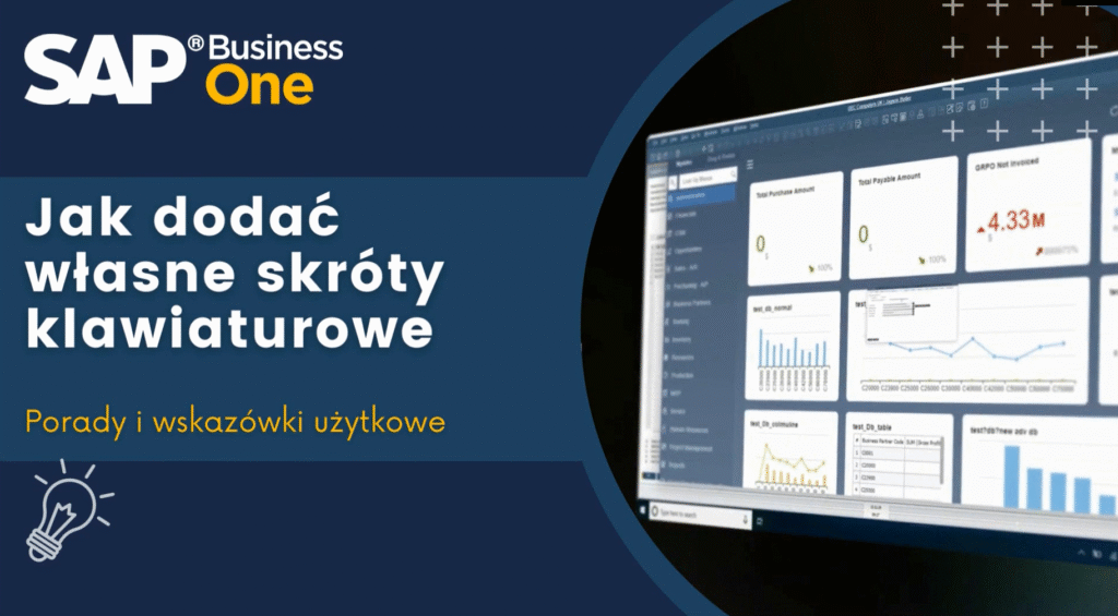 Konfigurowanie własnych skrótów klawiaturowych w SAP Business One